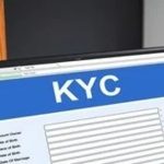 ഇനി ഇടപാടുകള്‍ എളുപ്പം, ഓഗസ്റ്റ് മുതല്‍ കെവൈസിയില്‍ വന്‍ പരിഷ്‌കാരം; ചെയ്തില്ലെങ്കില്‍ അക്കൗണ്ടിനെ ബാധിക്കാം, പുതിയ സംവിധാനം