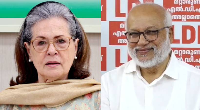 വന്ദേമാതര വിവാദം; പ്രതിപക്ഷത്തെ വേട്ടയാടുന്നതിന്റെ ഭാഗമായാണ് കേസുകൾ; സോണിയ ഗാന്ധിക്ക് പിന്തുണയുമായി എംഎ ബേബി
